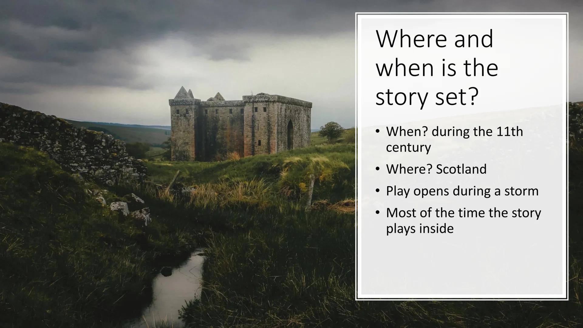 # Macbeth
By Lea-Justine Contens:
Facts
William Shakespear
Where and when is the story set?
Plot
Storyline
Historical Macbeth
Charac