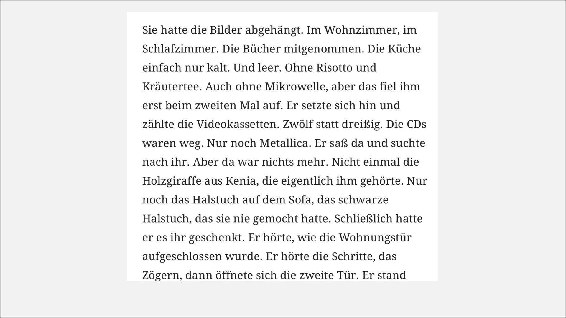 WEG
LYDIA DIMITROW
II. Klasse
WA Weg (2008)
Bis auf das Halstuch hatte sie alles mitgenommen. Es
gab keinen Kafka mehr auf dem Nachttisch, k