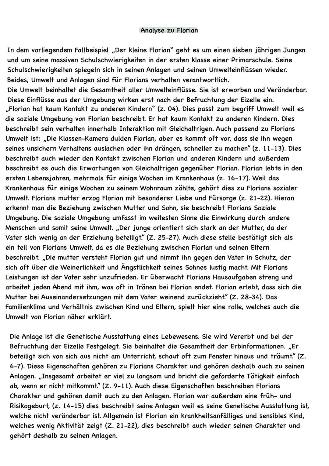 Analyse zu Florian
In dem vorliegendem Fallbeispiel ,,Der kleine Florian" geht es um einen sieben jährigen Jungen
und um seine massiven Schu