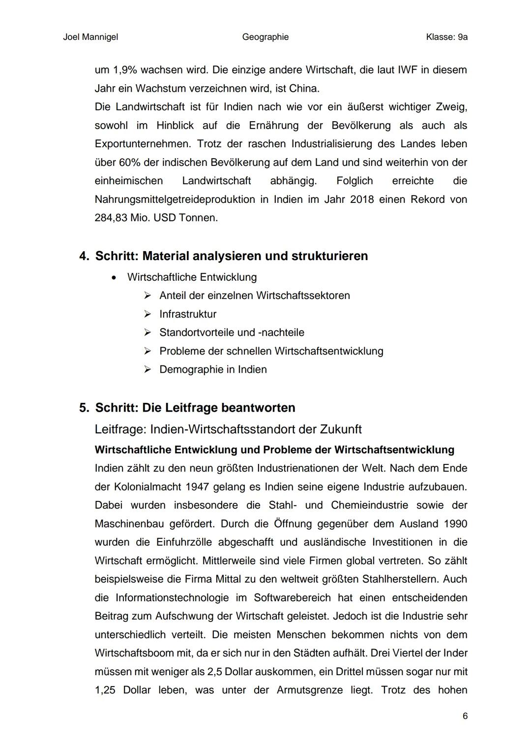 Joel Mannigel
Geographie
Klasse: 9a
# Raumanalyse Indien
Buch Seite 106-107
1. Zu welchem Faktor gehört das Thema?
* Humanfaktor
2. R