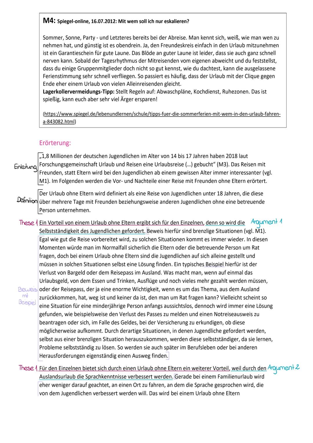 Beispiel Materialgestützte Erörterung
Aufgabenstellung:
Diskutieren Sie die Vor- und Nachteile eines Urlaubs mit Freunden ohne Eltern!
Mater