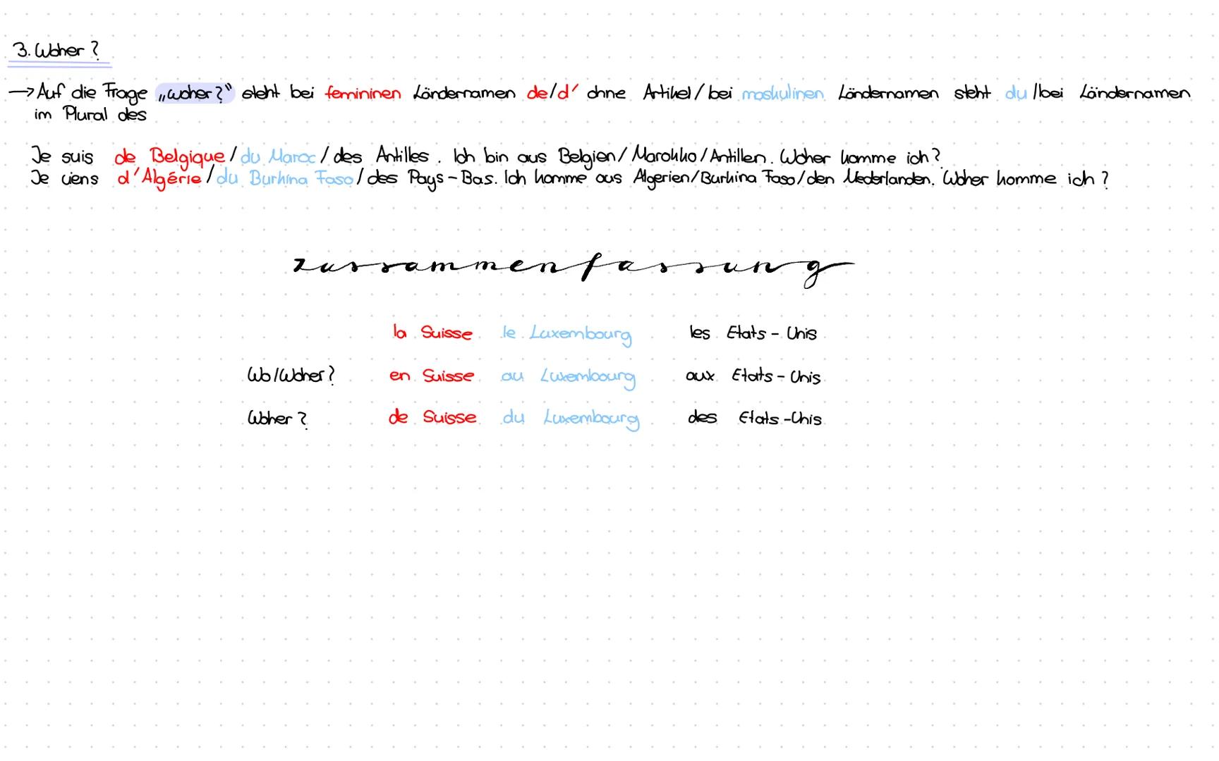 # Präposition
Preposition + nom de pays
1. Ländernamen :
→Im Französischen gibt es feminine und mashuline Ländernamen.
Ländernamen, die a
