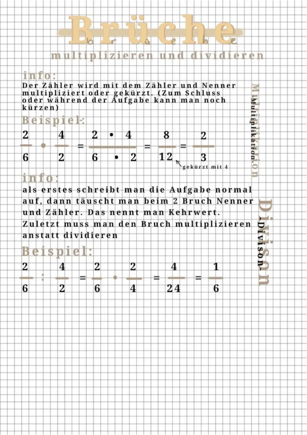 info:
Der Zähler wird mit dem Zähler und Nenner
multipliziert oder gekürzt. (Zum Schluss
oder während der Aufgabe kann man noch
kürzen)
Beis
