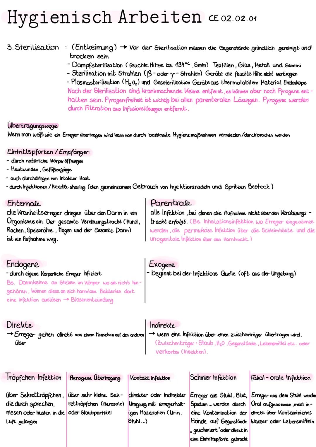 Hygienisch Arbeiten CE 02.02.01
Definition:
Grichisch hygiena = Gesundheit
→ Gesamtheit aller Maßnahmen zur Verhütung von Krankheiten
durch