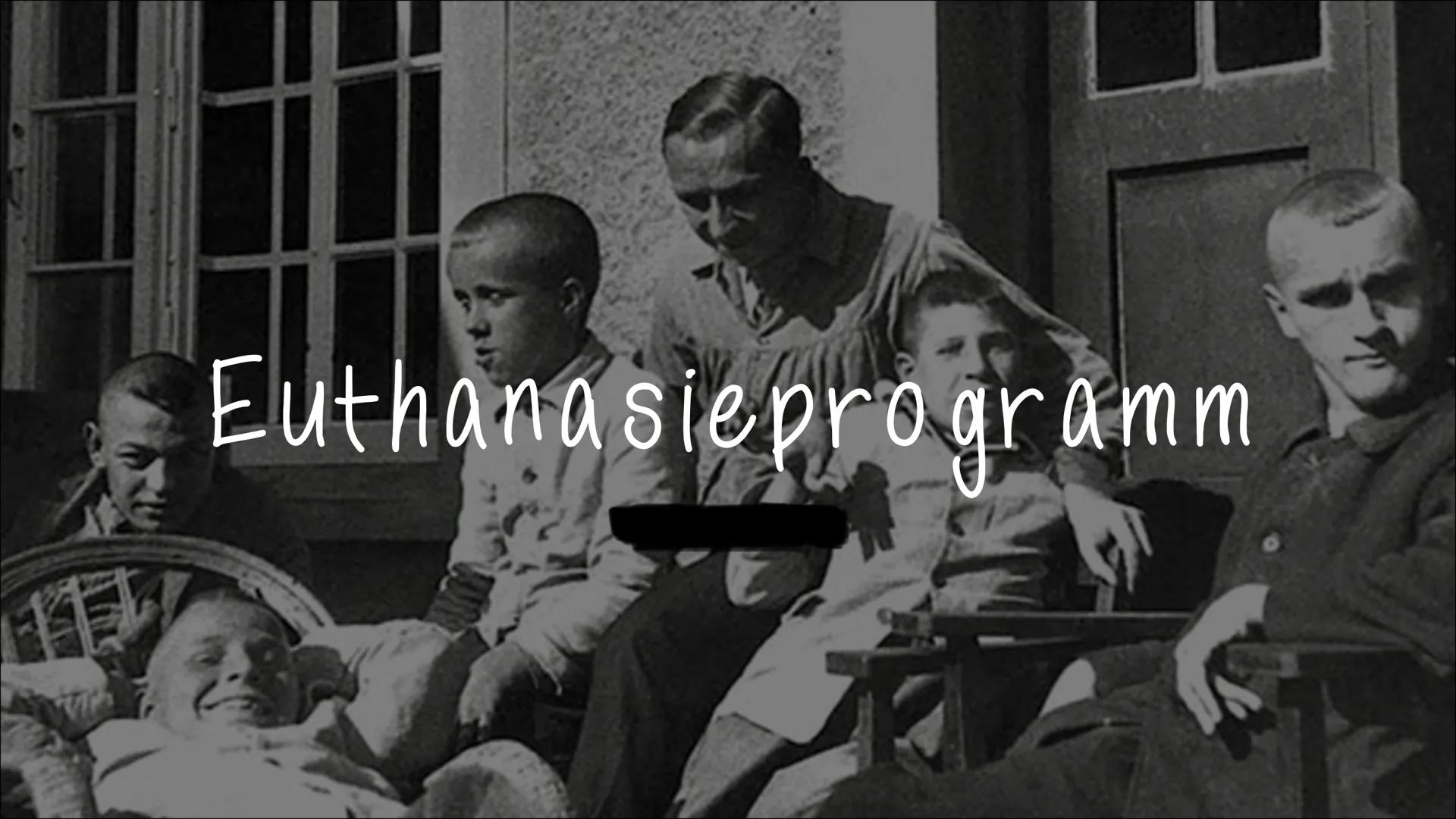 Euthanasieprogramm
Te Gliederung
●
• Begriffsabstammung
●
• Abstufung der Menschen
●
Hauptakteure
●
• Runderlass 18. August 1939
Aktion T4
E