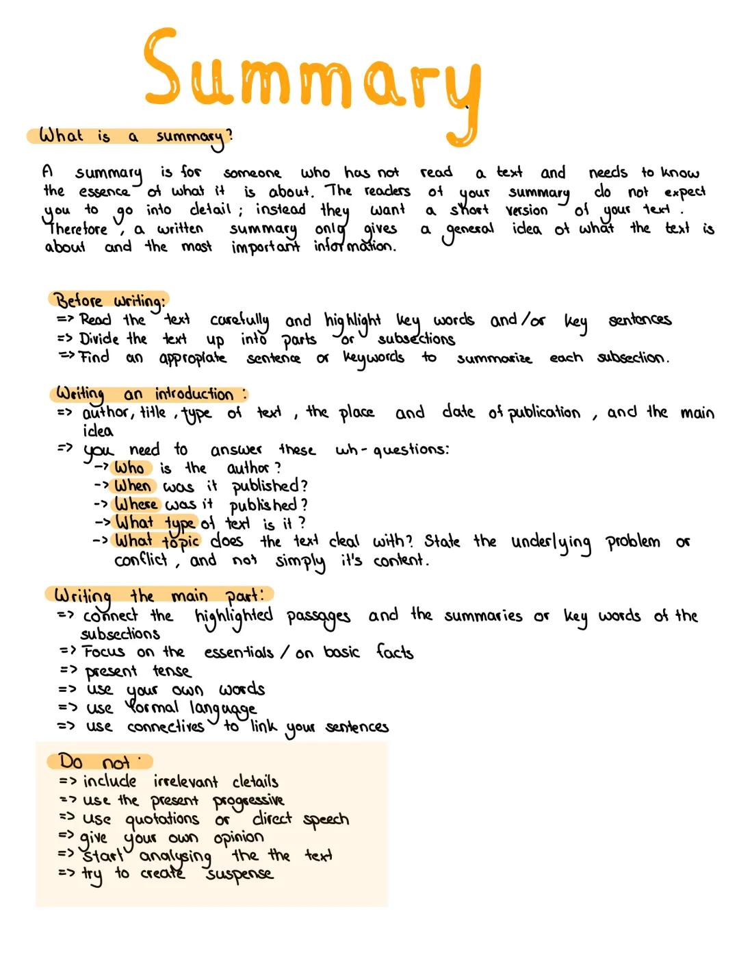 Summary
someone who has not
is about. The readers
you go
into detail; instead they want
Therefore , a written summary only gives
about and t