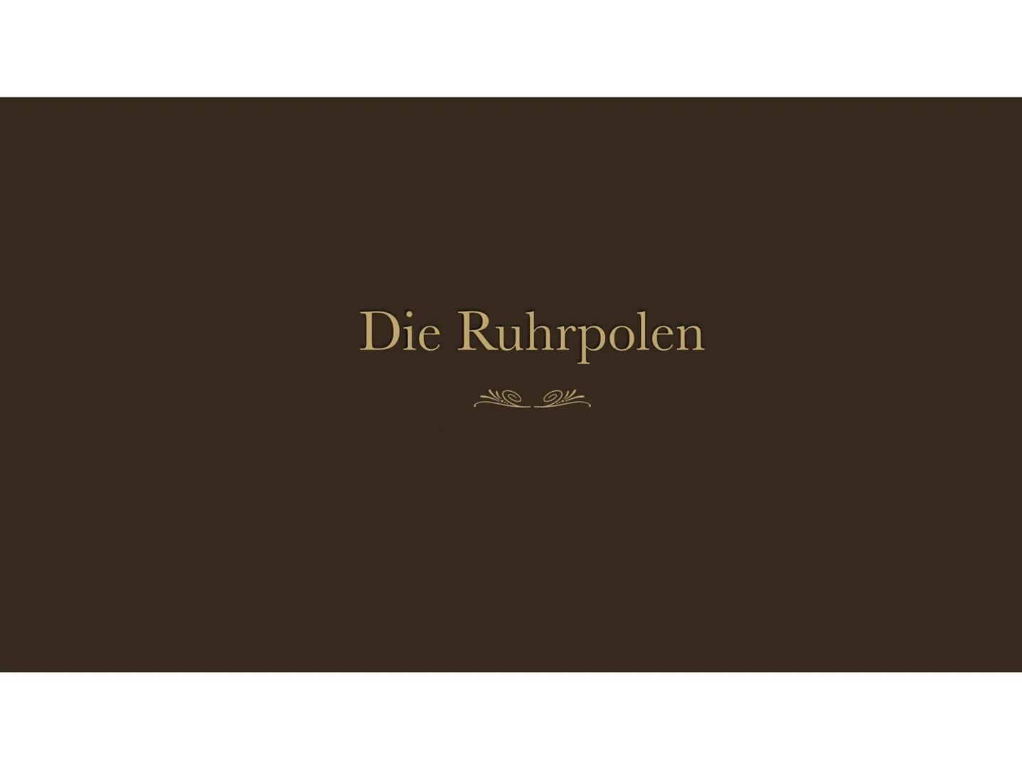 Die Ruhrpolen Inhaltsverzeichnis
1. Die Ursachen der Migration von Ruhrpolen
2. Das Leben von Ruhrpolen in Deutschland
3. Die Folgen der Mig