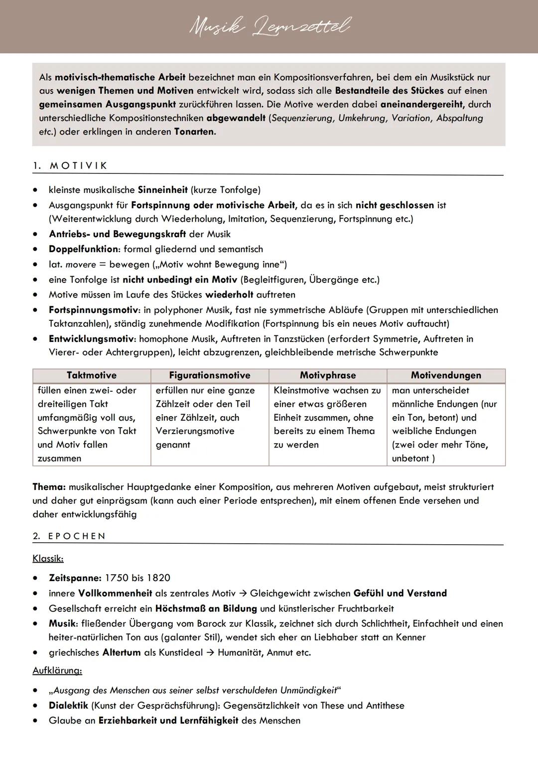 1. MOTIVIK
●
●
●
●
Als motivisch-thematische Arbeit bezeichnet man ein Kompositionsverfahren, bei dem ein Musikstück nur
aus wenigen Themen