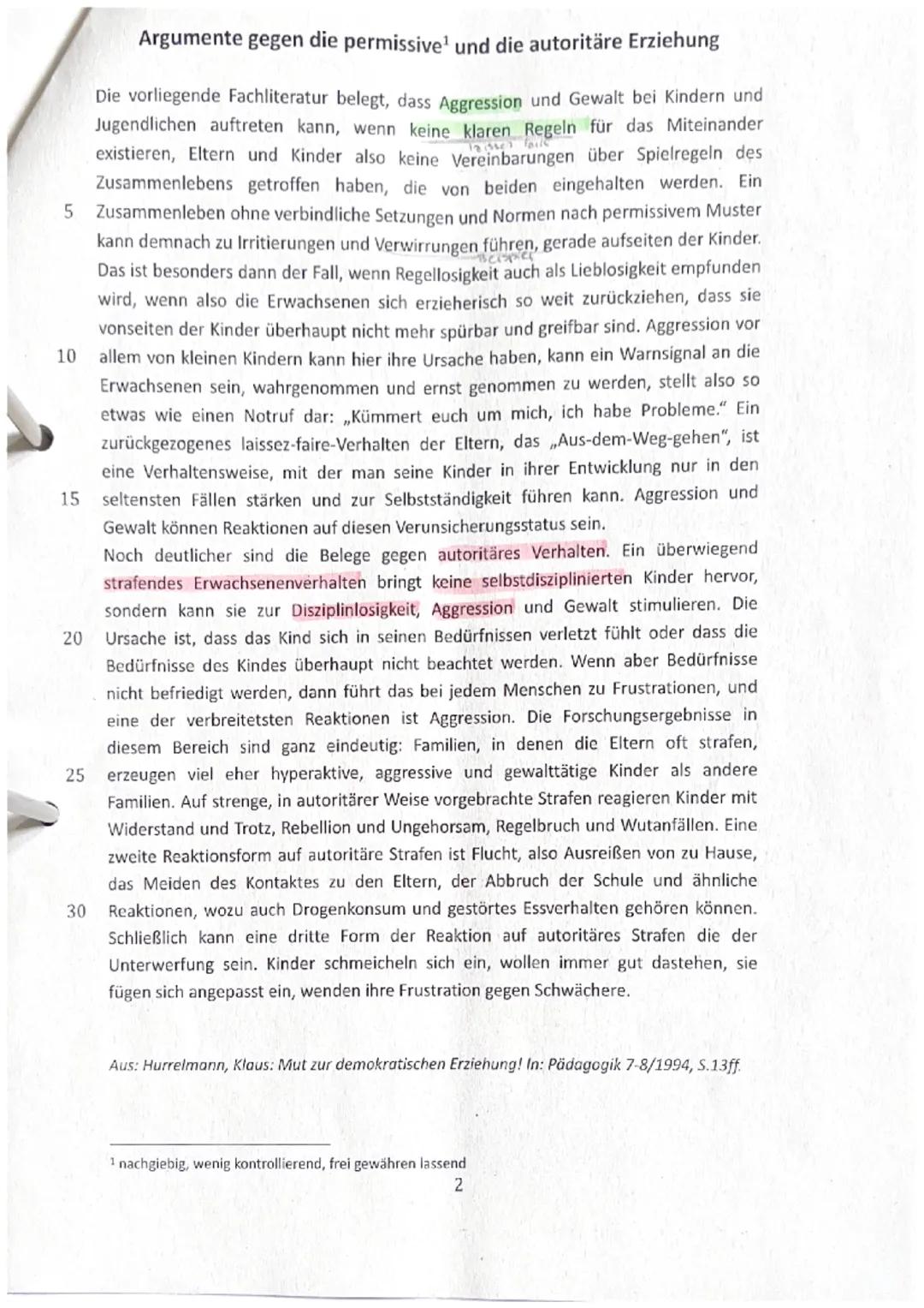 Argumente gegen die permissive¹ und die autoritäre Erziehung
faile
Die vorliegende Fachliteratur belegt, dass Aggression und Gewalt bei Kind