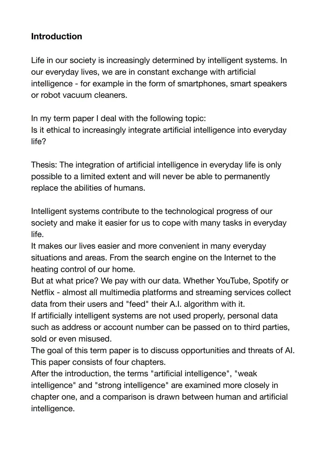 Contents:
Introduction
Page:
3
1. What is meant by artificial intelligence (AI)?
4
1.1 The weak Al
5
1.2 The strong Al
5
1.3 Comparison bet