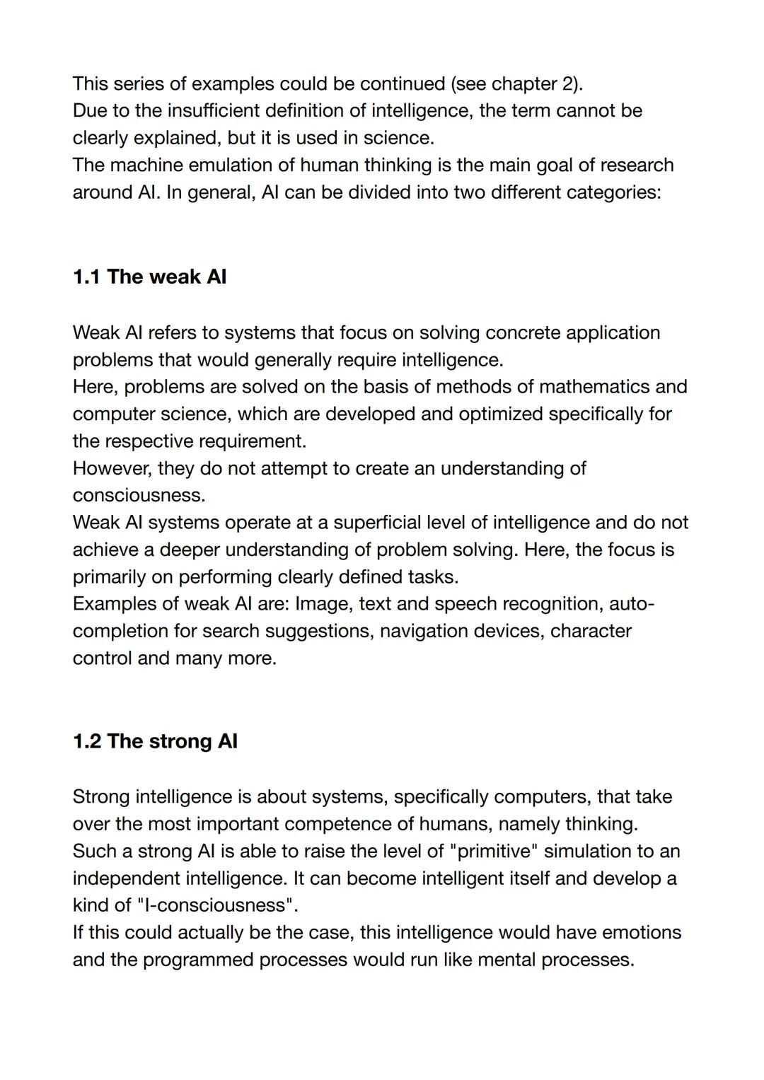 Contents:
Introduction
Page:
3
1. What is meant by artificial intelligence (AI)?
4
1.1 The weak Al
5
1.2 The strong Al
5
1.3 Comparison bet