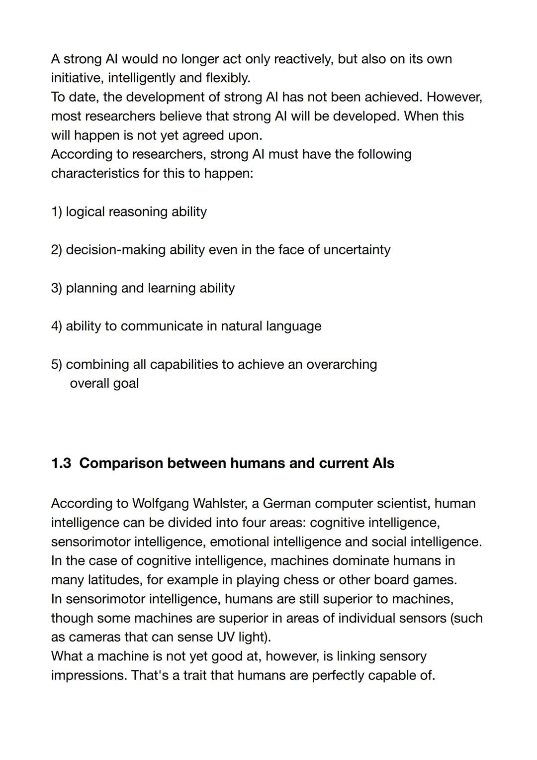 Contents:
Introduction
Page:
3
1. What is meant by artificial intelligence (AI)?
4
1.1 The weak Al
5
1.2 The strong Al
5
1.3 Comparison bet